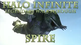 Tyrant's Halo Infinite Legendary Walkthrough - Spire