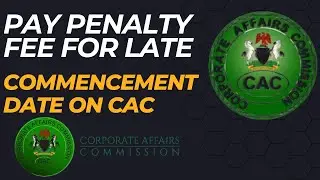 Penalty fee solution: pay fine on corporate affairs for late business commencement date 2024