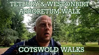 Tetbury & Westonbirt Arboretum Circular Walk | Cotswold Walks | Cool Dudes Walking Club