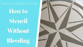 How to Stencil Without Paint Bleed