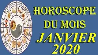 Horoscope du mois JANVIER 2020