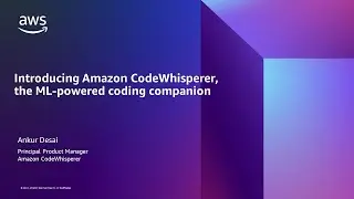 Introducing Amazon CodeWhisperer,  the ML-powered Coding Companion - AWS Online Tech Talks