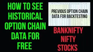 how to get historical option chain data banknifty nifty stocks for free 