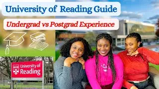 University of Reading: Honest Study Experience | Undergraduate vs Postgraduate Insights