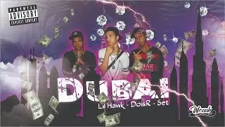 wCash - Dubai (feat. Hawk, Dois.r e Set) (prod. Dois.R)