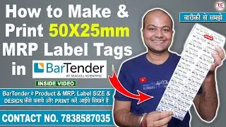 How to create MRP labels in BarTender | How to print 50x25 mm MRP Label Tags | BarTender | MRP Label