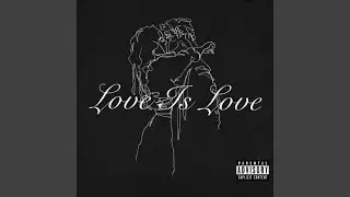 Love Is Love