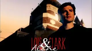 ♥ Lois and Clark ♥ // Alone