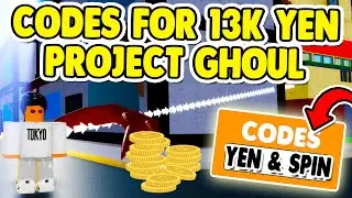 ALL NEW INSANE ROBLOX PROJECT GHOUL CODES FOR SPIN & YEN
