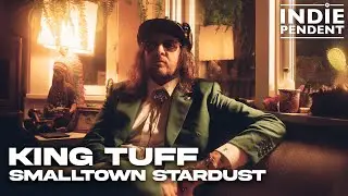 King Tuff - Smalltown Stardust