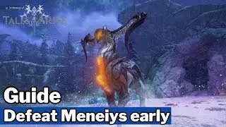 Tales of Arise - How to Beat Meneiys (EARLY)