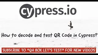 How to decode and test QR Code in Cypress?