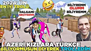 AZERBAYCANLI TAKIMI TROLLEDİM 😱 TÜRKCEYİ UNUTTURDUM ( %999 KOMEDİ ) 😂 PUBG MOBİLE TROLL