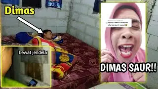 SAUR SAUR.....!! Bangun dimas woi!!🤣