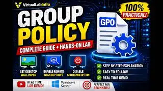 Group Policy (GPO) Full Course | Step-by-Step Lab | Wallpaper + RDP + Disable Shutdown