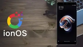 Прошивка ION для REDMI NOTE 5