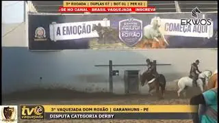 DISPUTA DO DERBY 2018 VAQUEJADA DOM ROXÃO