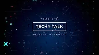 Welcome To Techy Talk