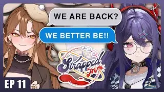 WE DID IT AGAIN. WE'RE SORRY.  | Strapped in Ep. 11