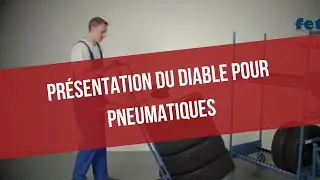 Présentation du diable pour pneus