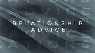 Relationships // Guest Pastor David Leedahl
