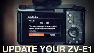 Sony ZV-E1 Firmware Update & 120fps 4K License