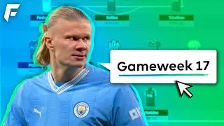 FPL GW17 TEAM SELECTION TIPS | EXPERTS TRANSFERS