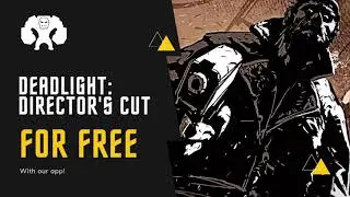 Get Deadlight: Director's Cut for FREE with our app!