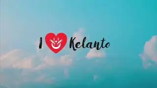 Visit Kelantan Year 2024