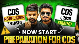 CDS 1 2026 Preparation Strategy After CDS 2026 Notification | CDS 2026 Blueprint | CDS Exam | CDS