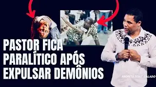 Pastor Fica Paralitico Depois De Expulsar Demônios CUIDADO | Tony Calado