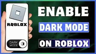 How To Turn On Dark Mode On Roblox | Enable Dark Mode On Roblox