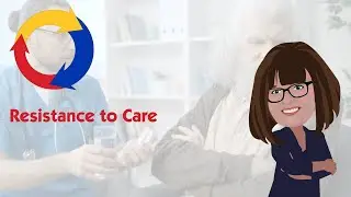 Resistance to Care