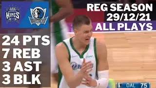 Kristaps Porzingis vs. Kings: 24 pts, 7 reb, 3 ast, 3 blk ALL PLAYS 2021/22 Reg Season [29.12.21.]