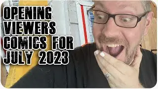 Opening Viewer Submitted Comics for July 2023