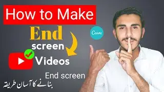 How To Add End Screen On YouTube Video | (FREE & Easy) Way To make Outro For Youtube