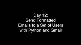 (30 Days of Python) 20-Day 12-Send Formatted Emails to a Set of Users