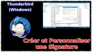 Tuto Thunderbird - Créer et personnaliser une signature