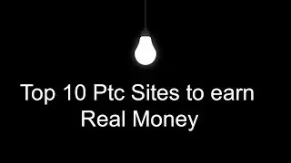 Top 10 ptc sites to earn a real money