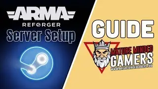 Arma Reforger - Step-by-Step Guide to Setting Up Your Own Server with SteamCMD