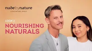 FOUNDATION MEETS SKINCARE LOOK 2: Nourishing Naturals