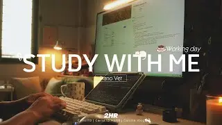 2-HOUR STUDY WITH ME | Calm Piano ️🎹, Rain sounds | Pomodoro 50-10 | Test film color