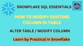 Snowflake Tutorial: How to Modify Existing Columns in a Table