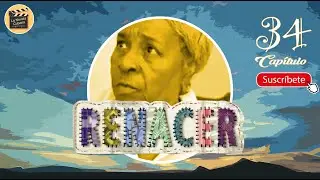 RENACER | CAP - 34 | La Novela Cubana