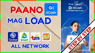 Paano Mag Load sa GCash? GCash Load Globe Smart TM  TnT DITO Sim
