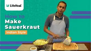 How to Make Sauerkraut | Indian Masala Sauerkraut | Gut Healthy Probiotic Food