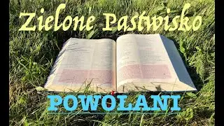 Zielone Pastwisko 18.06.2023 „POWOŁANI