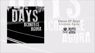 Dance Of Days - Acontece Agora [Full EP] 2015