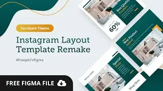 Remake Instagram Layout Template Freepik with Figma - Furniture Theme
