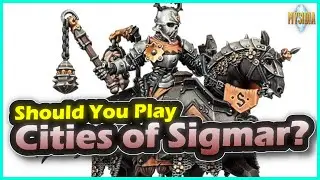 Should You Play Cities of Sigmar? | Warhammer Age of Sigmar